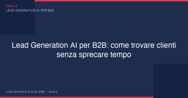 Diagramma di flusso che mostra come l'intelligenza artificiale trova lead B2B e li passa al commerciale