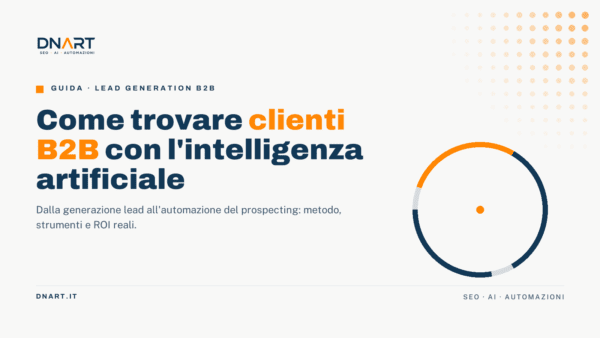 Guida DNArt: come trovare clienti B2B con l'intelligenza artificiale